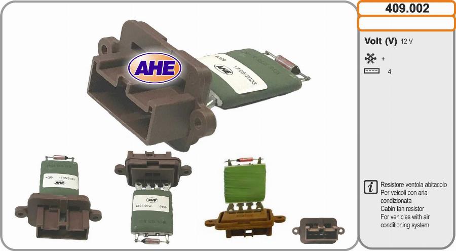 AHE 409.002 - Resistore addizionale, Elettromotore-Ventola radiatore www.autoricambit.com