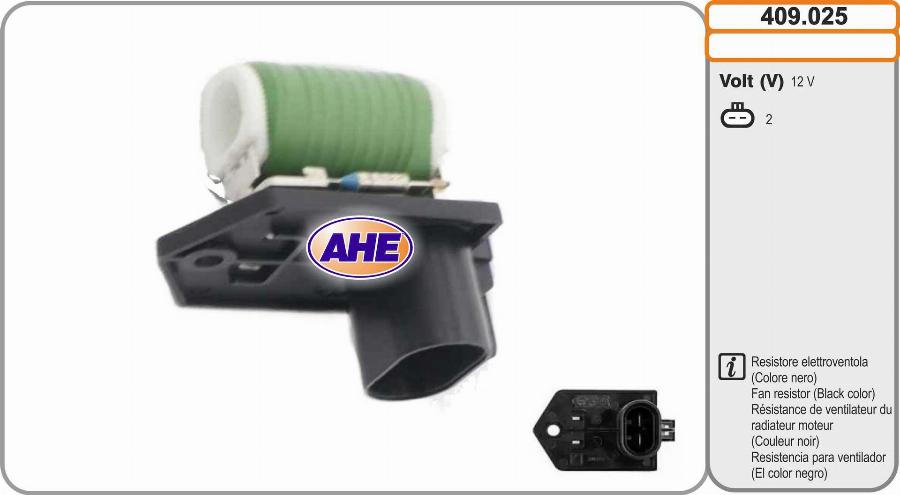 AHE 409.025 - Resistore addizionale, Elettromotore-Ventola radiatore www.autoricambit.com